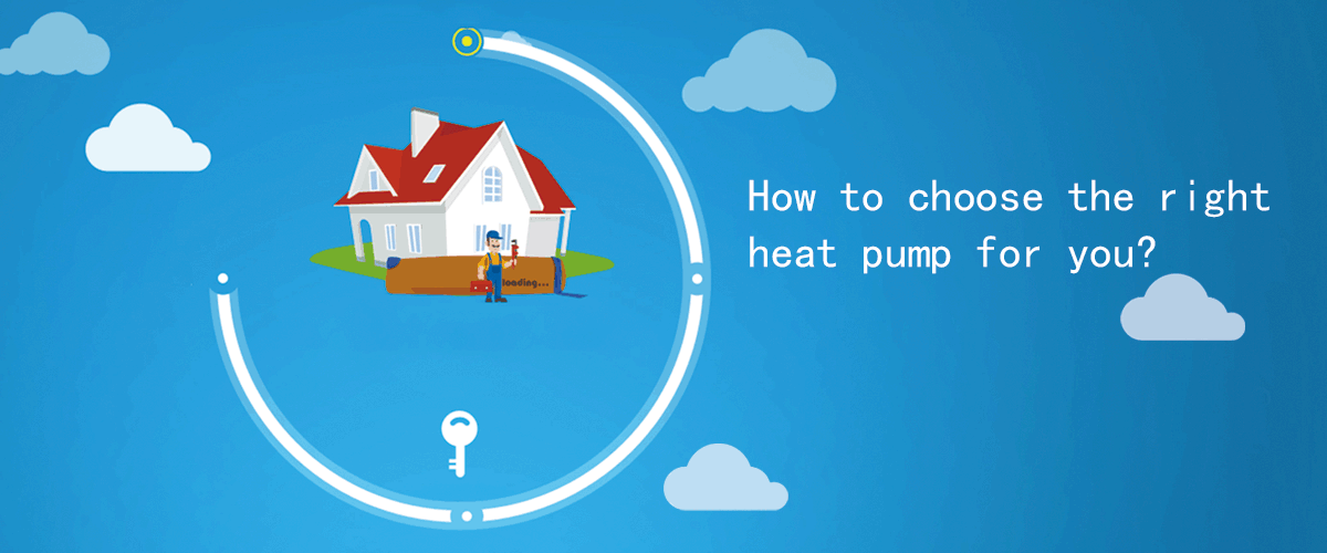 3 Actionable Tips for Choosing a Heat Pump（Applies to Whole House）